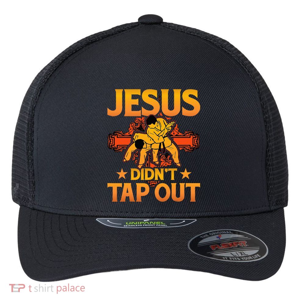 Jesus DidnT Tap Out Brazilian Jiujitsu Bjj Grappling Flexfit Unipanel Trucker Cap