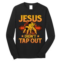 Jesus DidnT Tap Out Brazilian Jiujitsu Bjj Grappling Long Sleeve Shirt