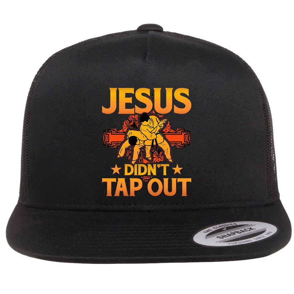 Jesus DidnT Tap Out Brazilian Jiujitsu Bjj Grappling Flat Bill Trucker Hat