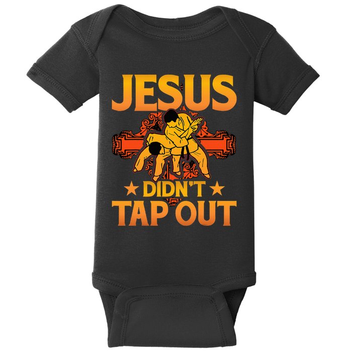 Jesus DidnT Tap Out Brazilian Jiujitsu Bjj Grappling Baby Bodysuit