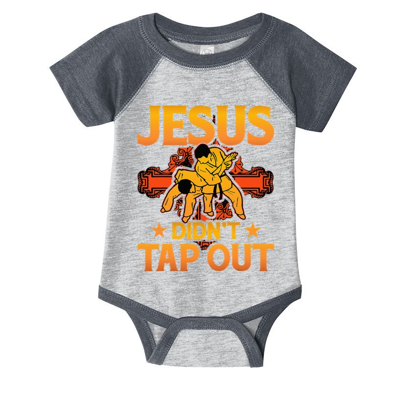 Jesus DidnT Tap Out Brazilian Jiujitsu Bjj Grappling Infant Baby Jersey Bodysuit