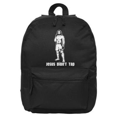 Jesus DidnT Tap Mma 16 in Basic Backpack