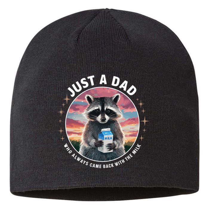 Just Dad Who Always Came Back With Milk Sustainable Beanie