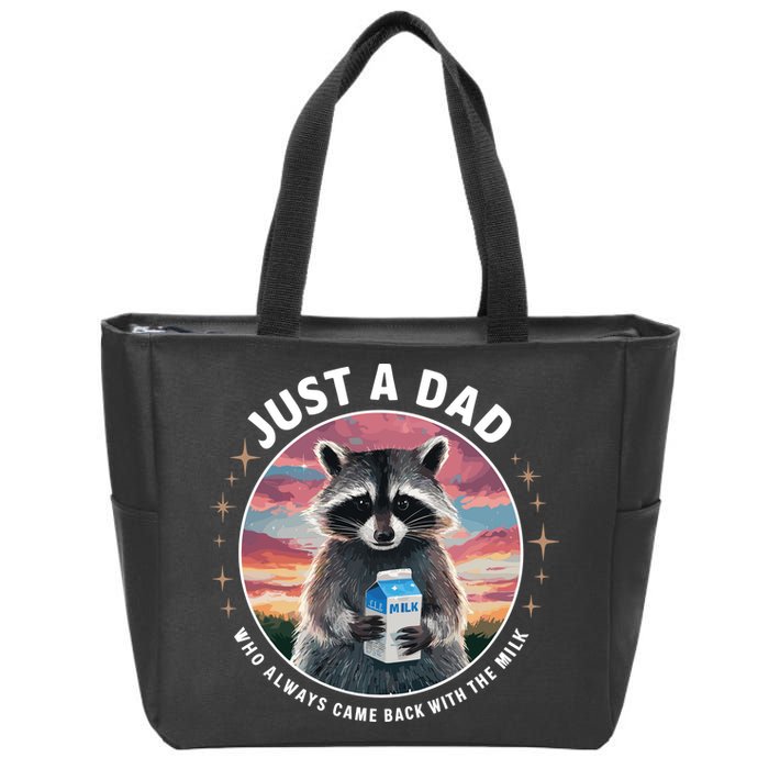 Just Dad Who Always Came Back With Milk Zip Tote Bag