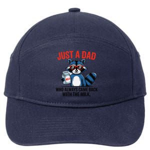 Just Dad Who Always Came Back With The Milk Funny Raccoon 7-Panel Snapback Hat