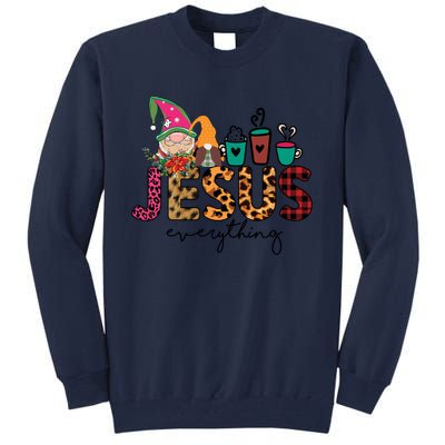 Jesus Everything Christmas Tall Sweatshirt