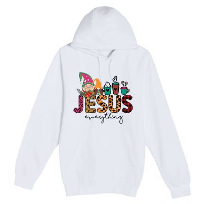 Jesus Everything Christmas Premium Pullover Hoodie