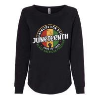 Juneteenth Emancipation Day Black American Freedom Womens California Wash Sweatshirt