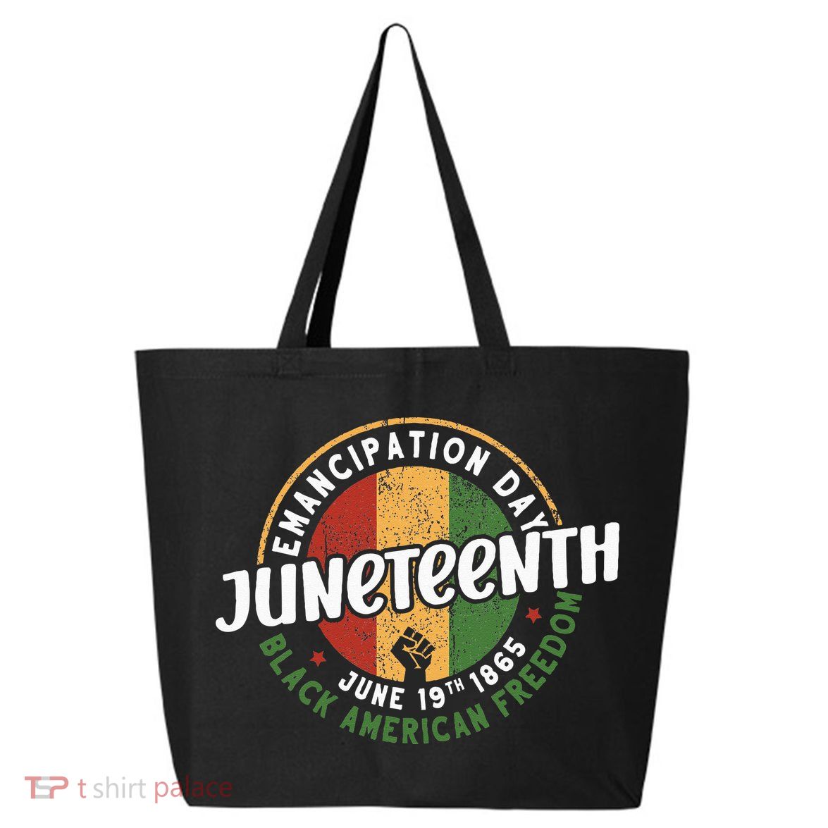 Juneteenth Emancipation Day Black American Freedom 25L Jumbo Tote