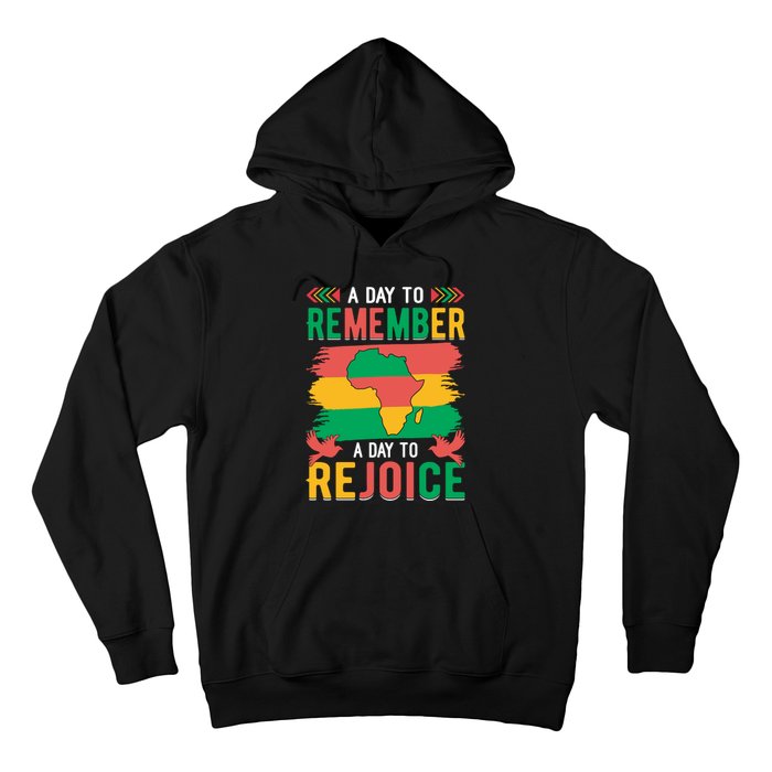 Juneteenth Emancipation Day A Day To Remember And Rejoice Hoodie