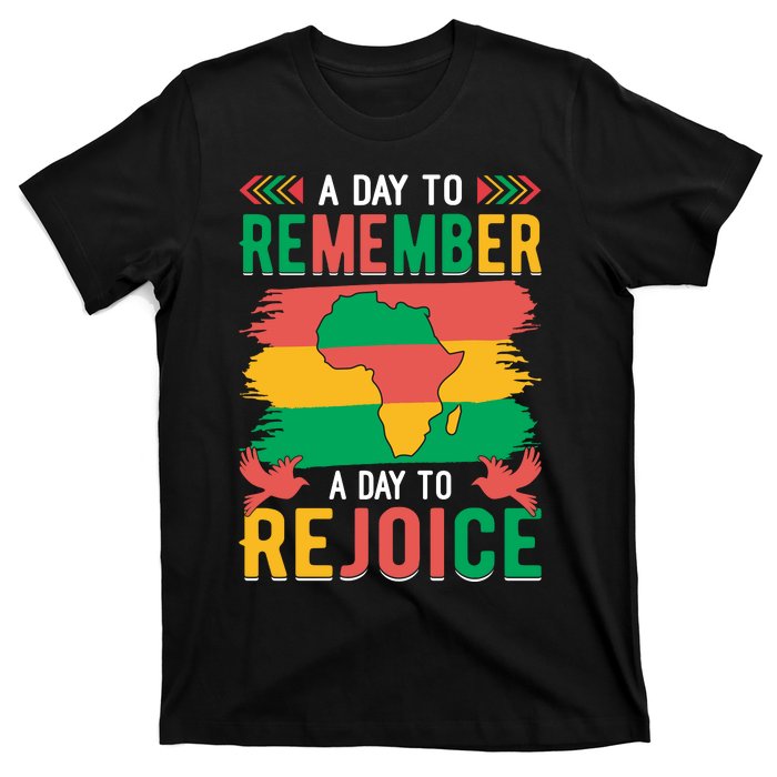 Juneteenth Emancipation Day A Day To Remember And Rejoice T-Shirt