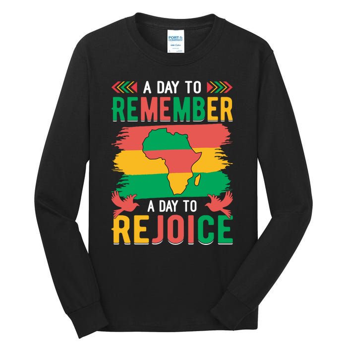 Juneteenth Emancipation Day A Day To Remember And Rejoice Tall Long Sleeve T-Shirt