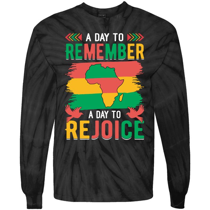 Juneteenth Emancipation Day A Day To Remember And Rejoice Tie-Dye Long Sleeve Shirt