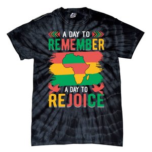 Juneteenth Emancipation Day A Day To Remember And Rejoice Tie-Dye T-Shirt