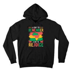 Juneteenth Emancipation Day A Day To Remember And Rejoice Tall Hoodie