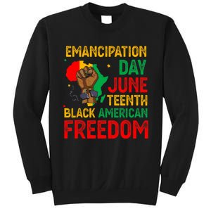 Juneteenth Emancipation Day Black American Freedom Sweatshirt