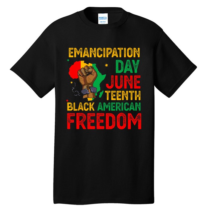 Juneteenth Emancipation Day Black American Freedom Tall T-Shirt