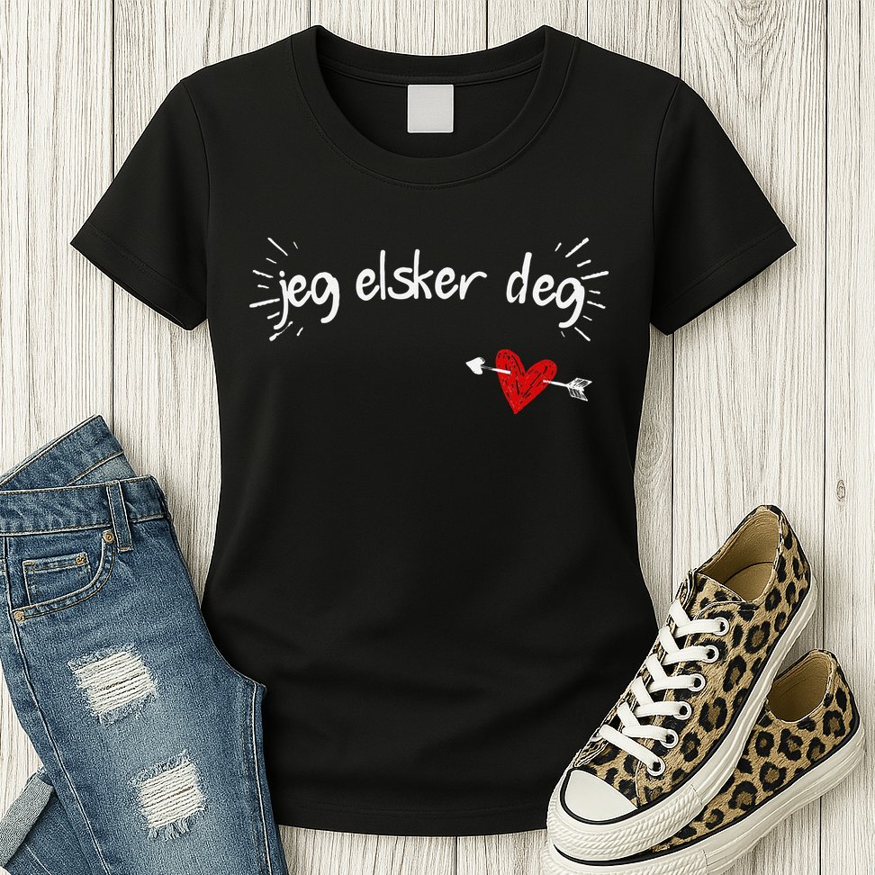 Jeg Elsker Deg I Love You In Norwegian Womens T-Shirt