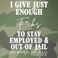 Just Enough Fucks To Stay Employed Out Of Jail Funny Legacy Tie Dye Trucker Hat