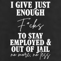Just Enough Fucks To Stay Employed Out Of Jail Funny 7 Panel Mesh Trucker Snapback Hat