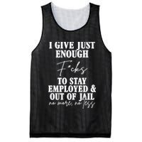 Just Enough Fucks To Stay Employed Out Of Jail Funny Mesh Reversible Basketball Jersey Tank