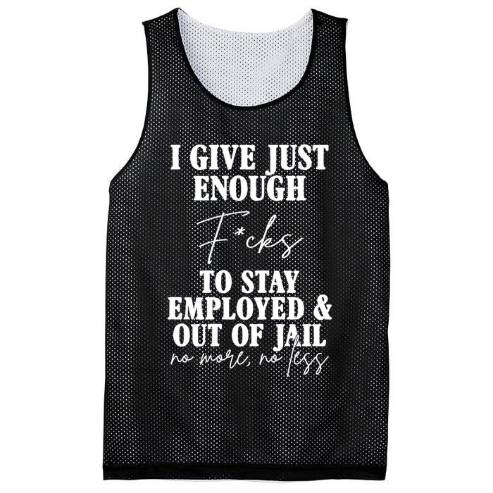 Just Enough Fucks To Stay Employed Out Of Jail Funny Mesh Reversible Basketball Jersey Tank