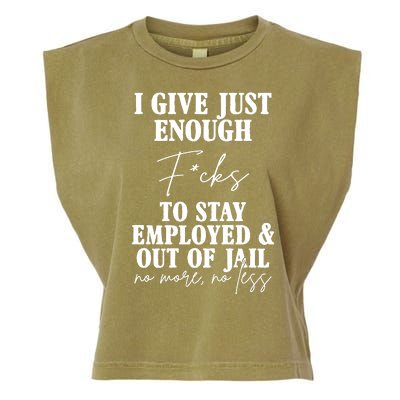 Just Enough Fucks To Stay Employed Out Of Jail Funny Garment-Dyed Women's Muscle Tee