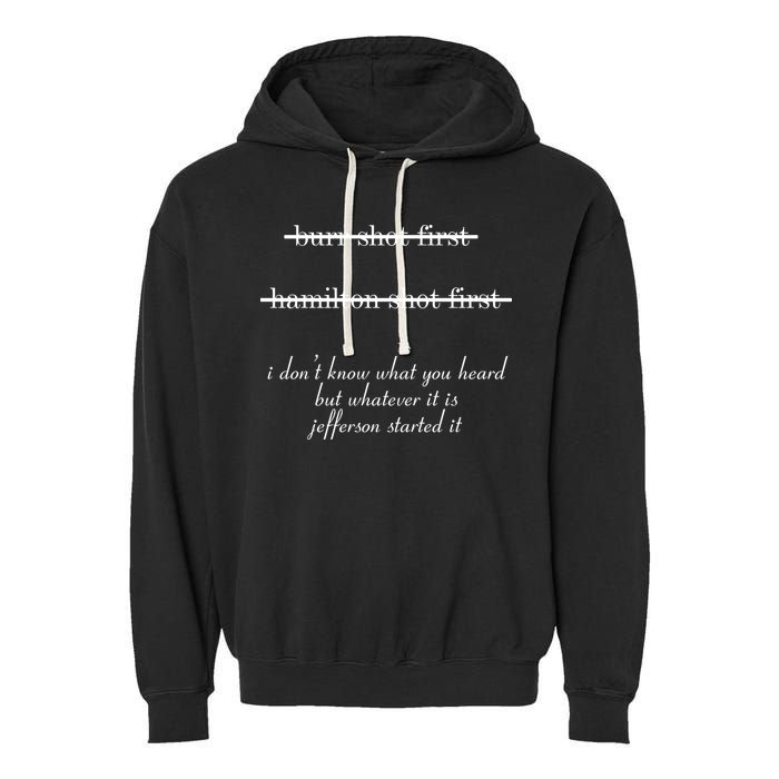Jefferson Started It Hamilton Burr Garment-Dyed Fleece Hoodie