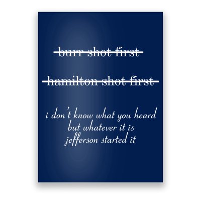 Jefferson Started It Hamilton Burr Poster
