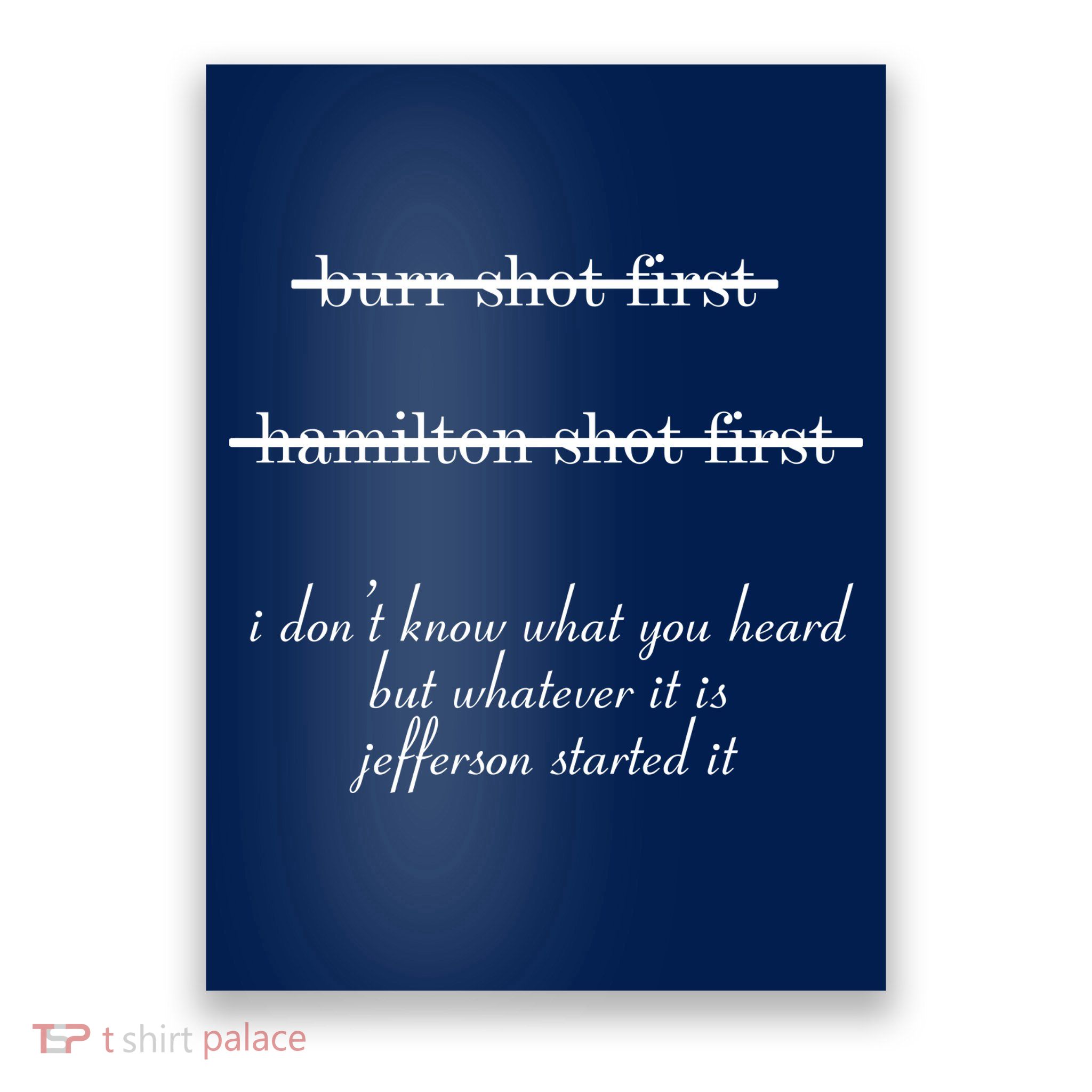 Jefferson Started It Hamilton Burr Poster