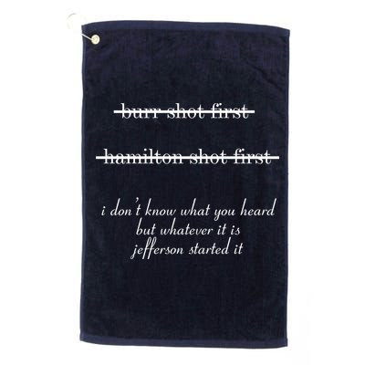 Jefferson Started It Hamilton Burr Golf Towel