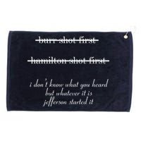 Jefferson Started It Hamilton Burr Grommeted Golf Towel