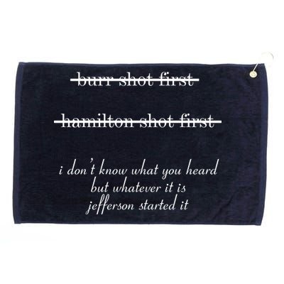 Jefferson Started It Hamilton Burr Grommeted Golf Towel