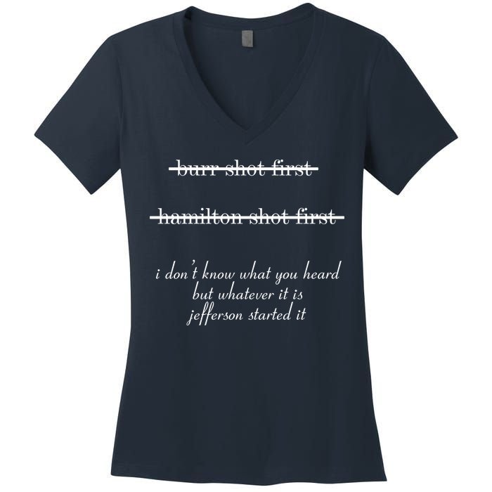 Jefferson Started It Hamilton Burr Women's V-Neck T-Shirt