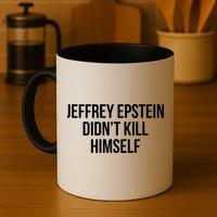 Jeffrey Epstein Didn't Kill Himself Mug