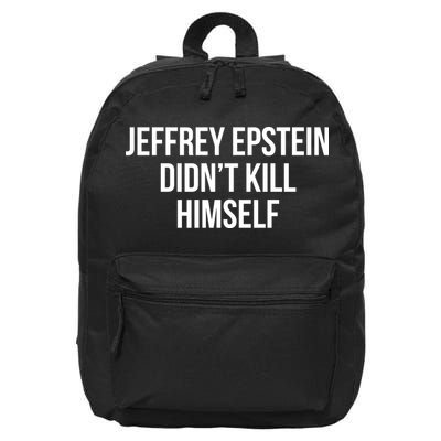 Jeffrey Epstein Didn't Kill Himself 16 in Basic Backpack