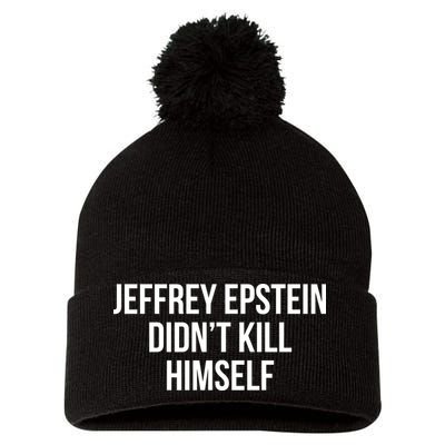 Jeffrey Epstein Didn't Kill Himself Pom Pom 12in Knit Beanie