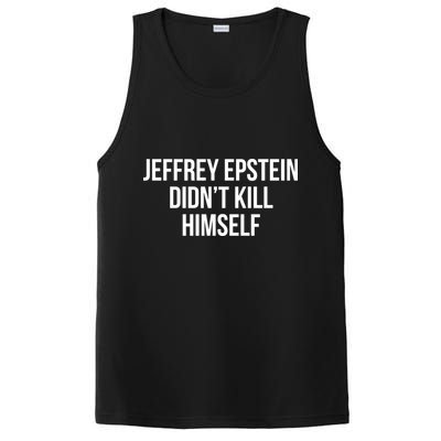 Jeffrey Epstein Didn't Kill Himself PosiCharge Competitor Tank