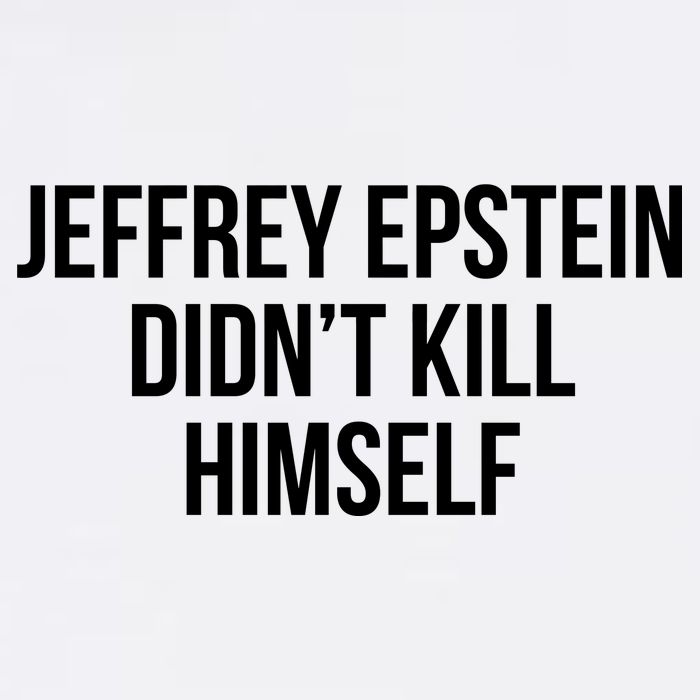 Jeffrey Epstein Didn't Kill Himself Garment-Dyed Sweatshirt