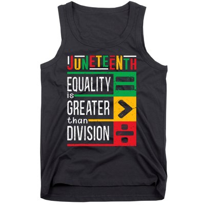 Juneteenth Equality Is Greater Than Division Afro Tank Top