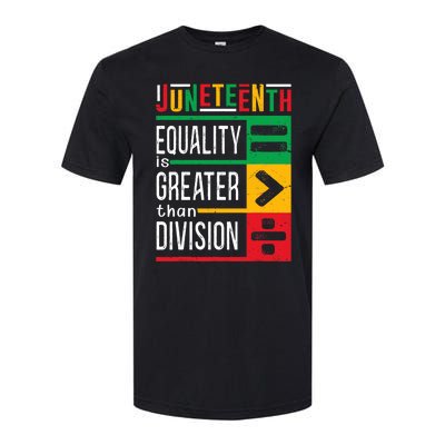 Juneteenth Equality Is Greater Than Division Afro Softstyle® CVC T-Shirt