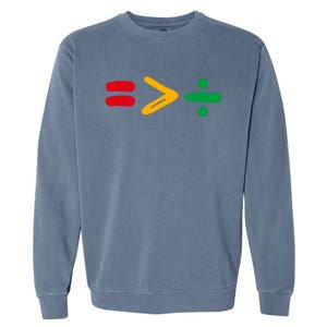 Juneteenth Equality Is Greater Than Division Afro Garment-Dyed Sweatshirt