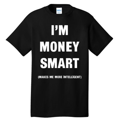 Jay Eazy Store Money Smart Vintage Tall T-Shirt