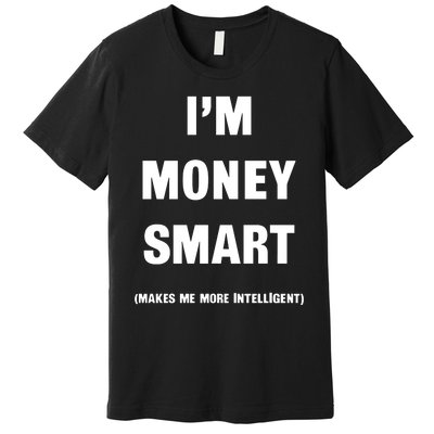 Jay Eazy Store Money Smart Vintage Premium T-Shirt