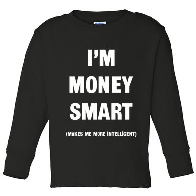 Jay Eazy Store Money Smart Vintage Toddler Long Sleeve Shirt