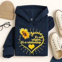 Jesus  It's Not Religion It's A Relationship Hoodie