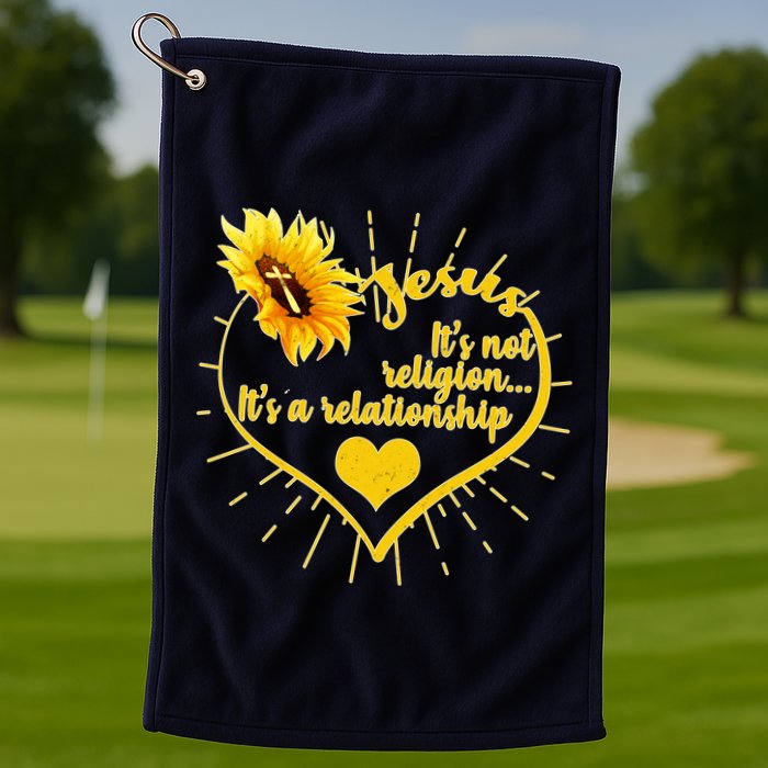 Jesus  It's Not Religion It's A Relationship Golf Towel