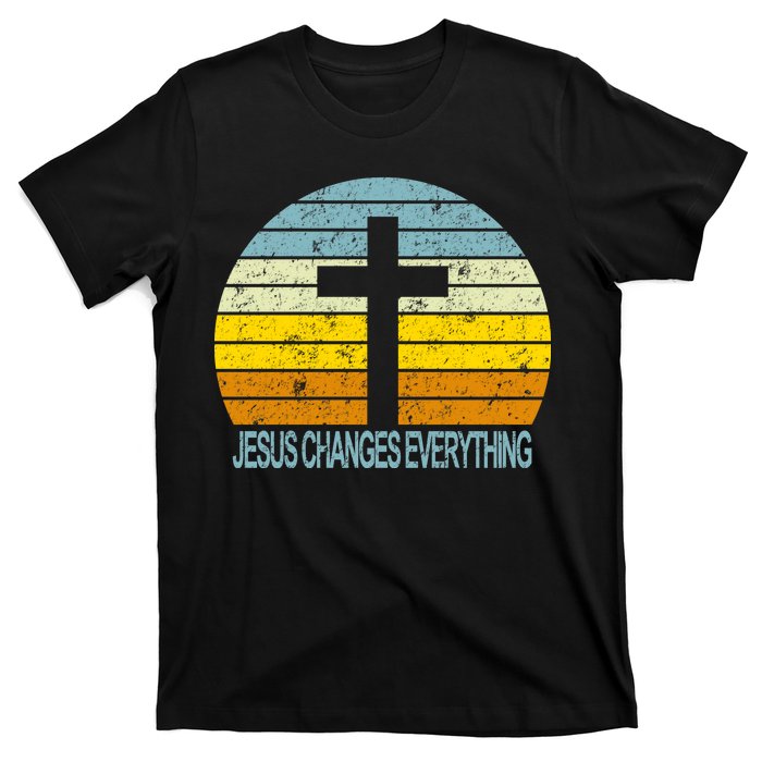 Jesus Changes Everything T-Shirt