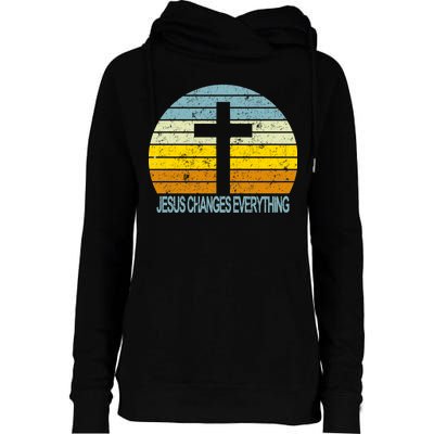 Jesus Changes Everything Womens Funnel Neck Pullover Hood