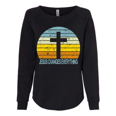 Jesus Changes Everything Womens California Wash Sweatshirt